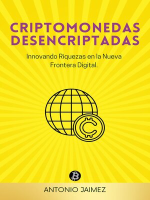cover image of Criptomonedas Desencriptadas